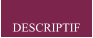 DESCRIPTIF