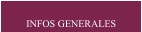 INFOS GENERALES