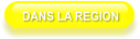 DANS LA REGION